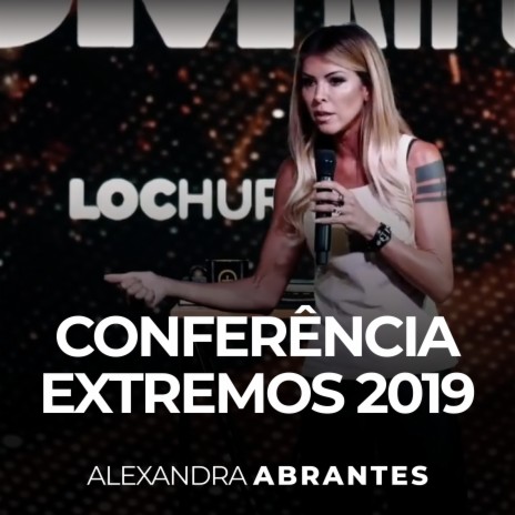 Conferência Extremos 2019, Pt. 3 | Boomplay Music