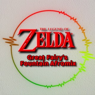 Zelda Great Fairy's Fountain Afromix
