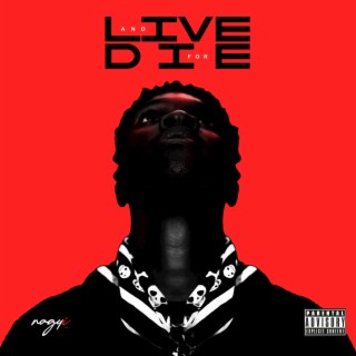 Live And Die For