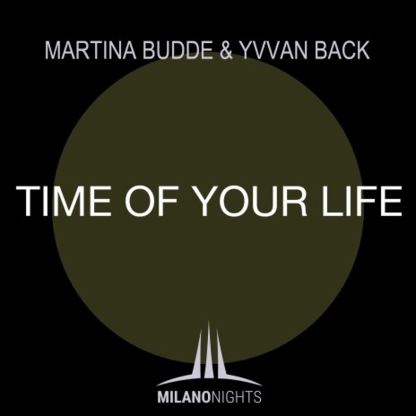 Time Of Your Life ft. Yvvan Back