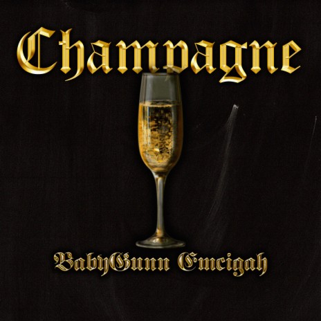 Champagne ft. Emcigah | Boomplay Music