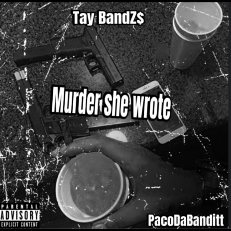 Murder She Wrote ft. PacoDaBanditt | Boomplay Music