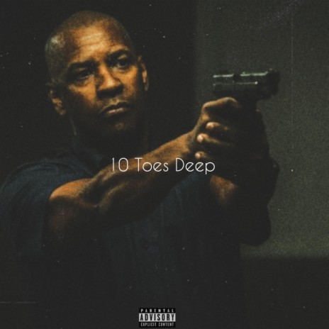 10 Toes Deep | Boomplay Music