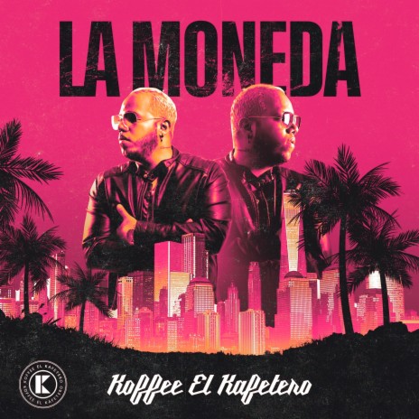 La Moneda | Boomplay Music