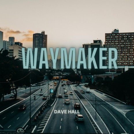 Waymaker | Boomplay Music