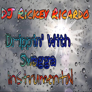 Drippin' Wit Swagga (Instrumental)