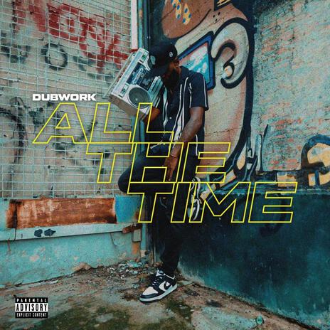 All the time | Boomplay Music