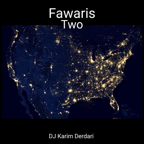 Fawaris Two | Boomplay Music