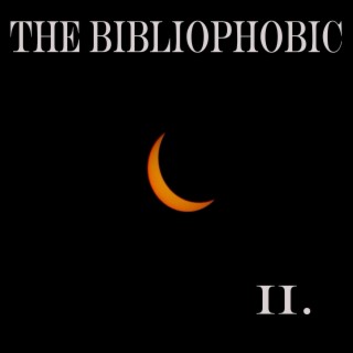 The Bibliophobic II.