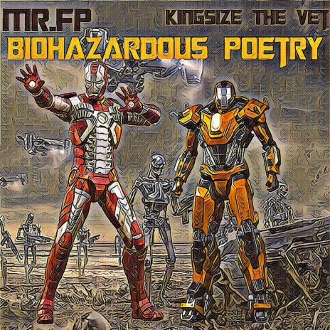 Biohazardous Poetry ft. MR FP | Boomplay Music