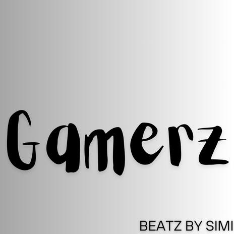 gamerz | Boomplay Music