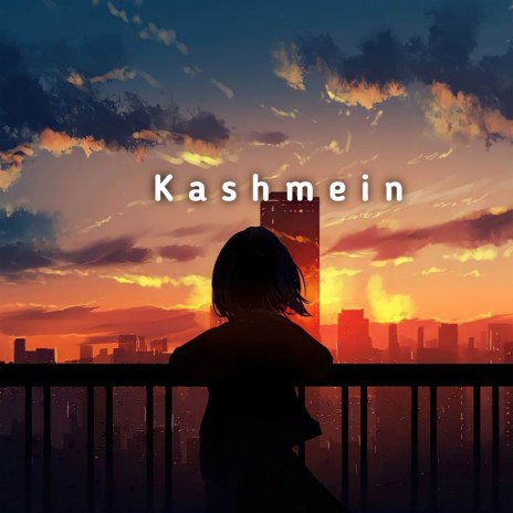 Kashmein | Boomplay Music
