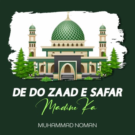 De Do Zaad e Safar Madine Ka | Boomplay Music