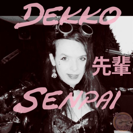 Dekko Senpai | Boomplay Music