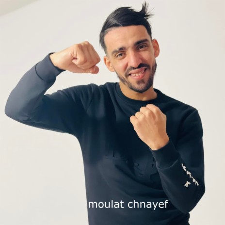 moulat chnayef ft. Amine La Colombe | Boomplay Music