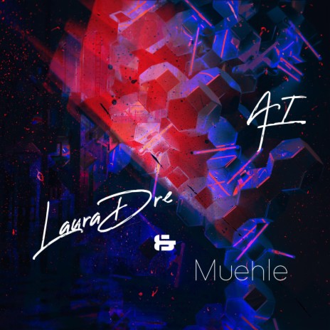 A.I. ft. Laura Dre | Boomplay Music