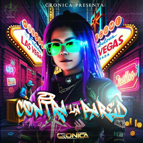 Cronica contra la pared | Boomplay Music