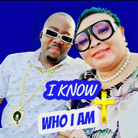I know who I am_ | Boomplay Music