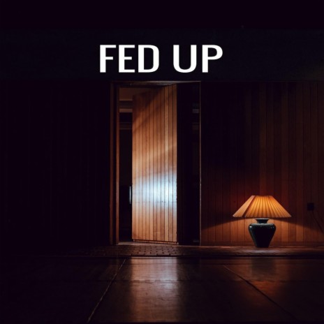 Fed Up ft. Tink & Shaneka | Boomplay Music
