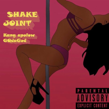 Shake Joint ft. GQdaGod