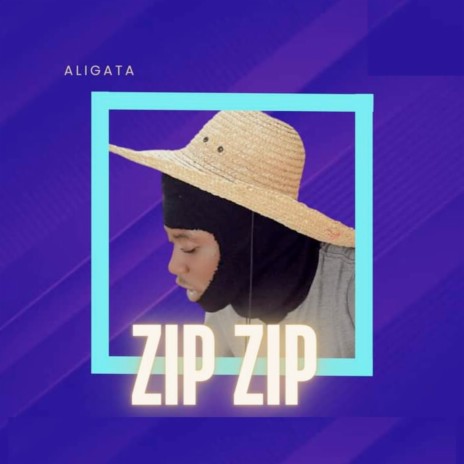 Zip Zip | Boomplay Music