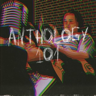 Anthology 101