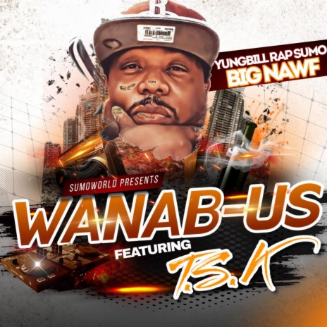 WANAB-US ft. TEAMSTACKZ KEEZY | Boomplay Music