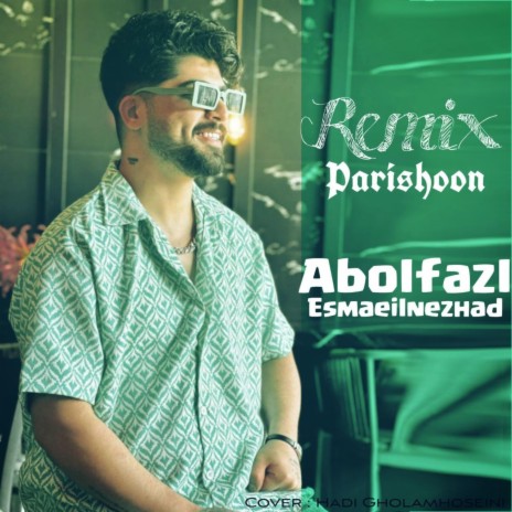 Parishoon ریمیکس | Boomplay Music