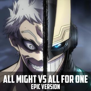 Armored All Might vs All for One Theme