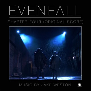 Evenfall: Chapter Four (Original Score)