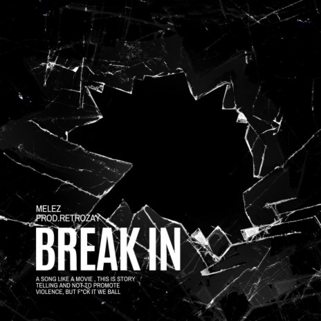 Break In | Boomplay Music