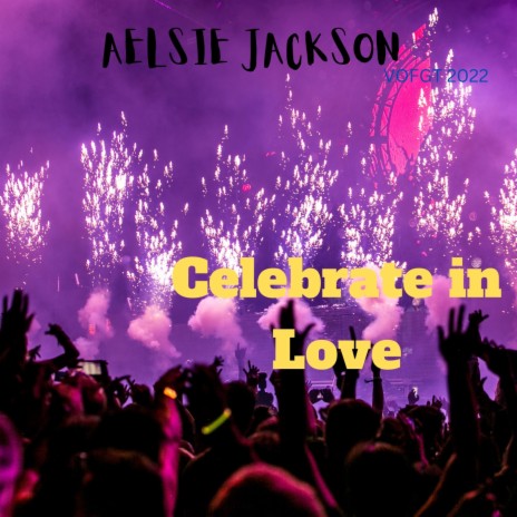 Celebrate In Love | Boomplay Music