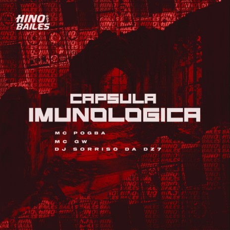 Capsula Imunológica ft. Mc GW & DJ Sorriso da Dz7 | Boomplay Music