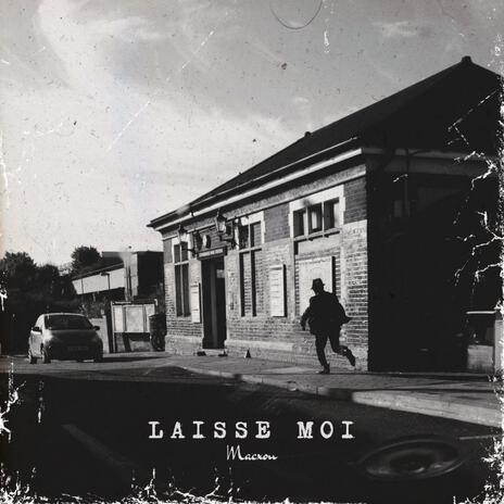 Laisse moi | Boomplay Music