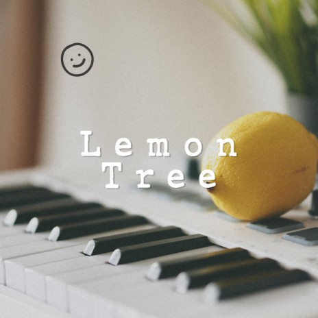 Lemon Tree (Piano Version) | Boomplay Music