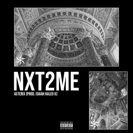 NXT2ME | Boomplay Music