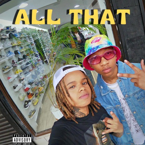 All of That ft. Trio Mio 🅴 | Boomplay Music