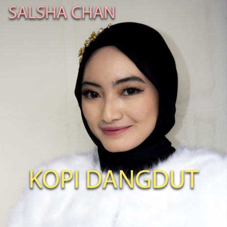 Kopi Dangdut | Boomplay Music