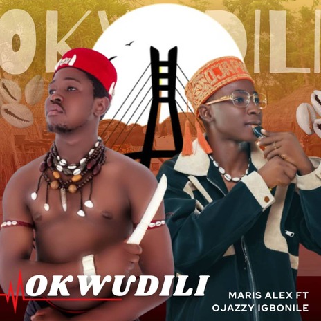 Okwudili ft. Ojazzyigbonile | Boomplay Music