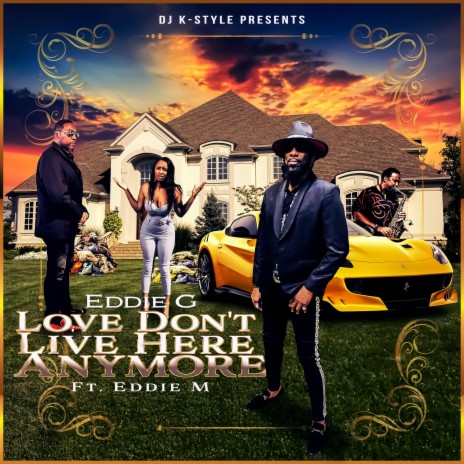 Love Don't Live Here Anymore (Dub) ft. DJ K-Style & Eddie M | Boomplay Music