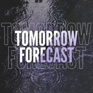 Tomorrow Forecast