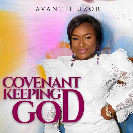 Covenant Keeping God | Boomplay Music