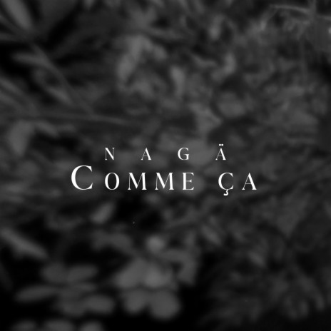COMME ÇA | Boomplay Music