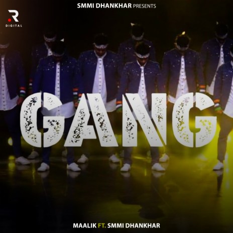 Gang ft. Maalik | Boomplay Music