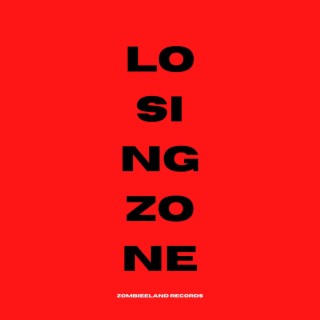 LOSING ZONE ft. DAVE! lyrics | Boomplay Music