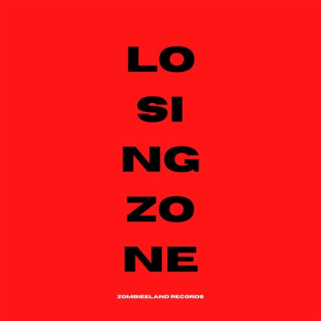 LOSING ZONE ft. DAVE! | Boomplay Music