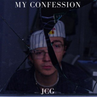 MY CONFESSION lyrics | Boomplay Music