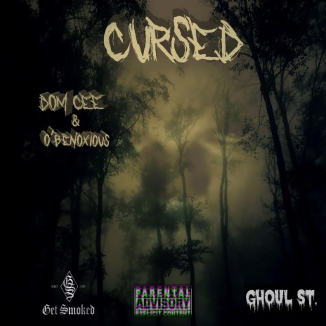 Cursed ft. O'benoxious | Boomplay Music