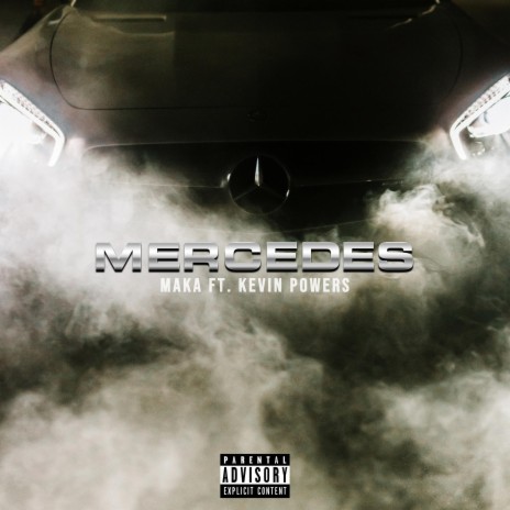 Mercedes ft. Kevin Powers | Boomplay Music
