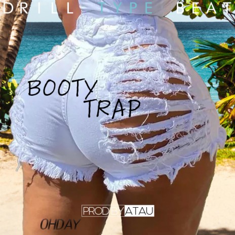 BOOTY TRAP ft. OHDAY